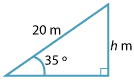 Right-angled triangle has an acute angle 35 degrees, hypotenuse 200 m, opposite side h m.