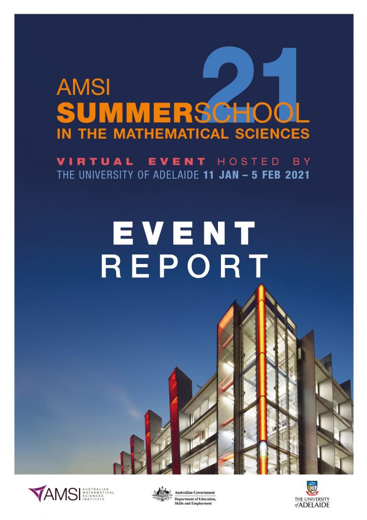 AMSI Summer School 2021, Event Report