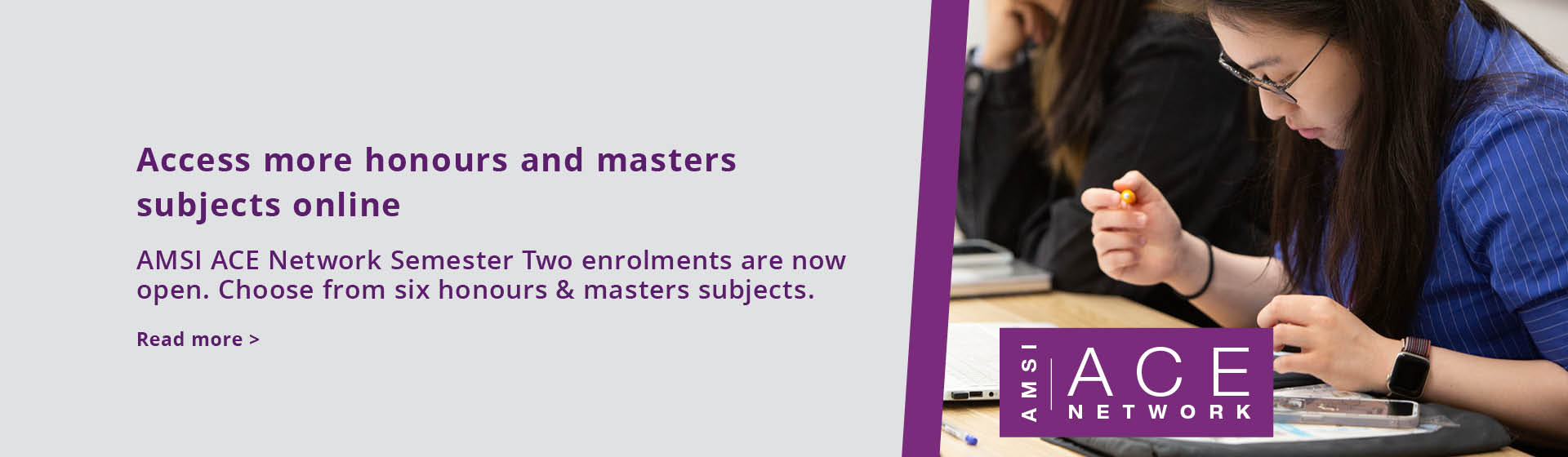 Access more honours and masters subjects online