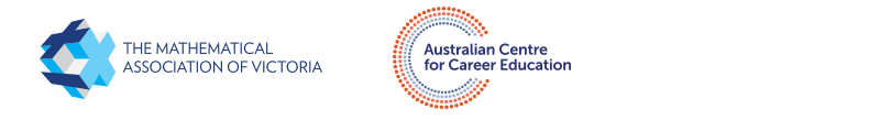 Event supporters: THE MATHEMATICAL ASSOCIATION OF VICTORIA and Australian Centre for Career Education