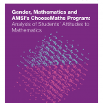 Cover image of report titled, "Gender, Mathematics and AMSI’s ChooseMaths Program: Analysis of Students’ Attitudes to Mathematics"